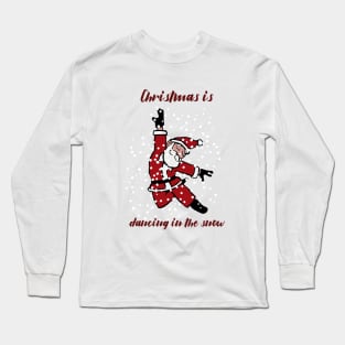 Dancing in the snow Long Sleeve T-Shirt